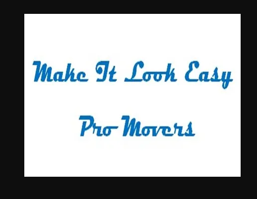 Make It Look Easy Pro Movers company logo