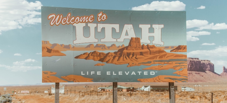 Picture of a sign that you will get to see after moving from California to Utah 