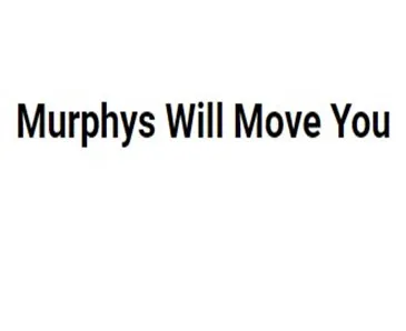 Murphys Will Move You