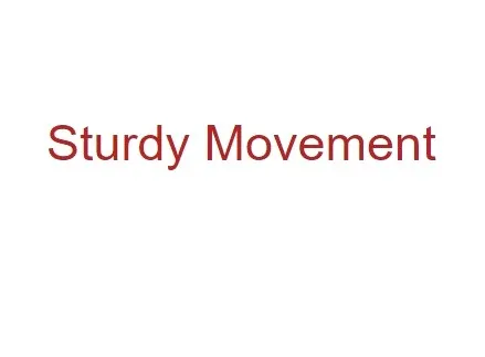 Sturdy Movement